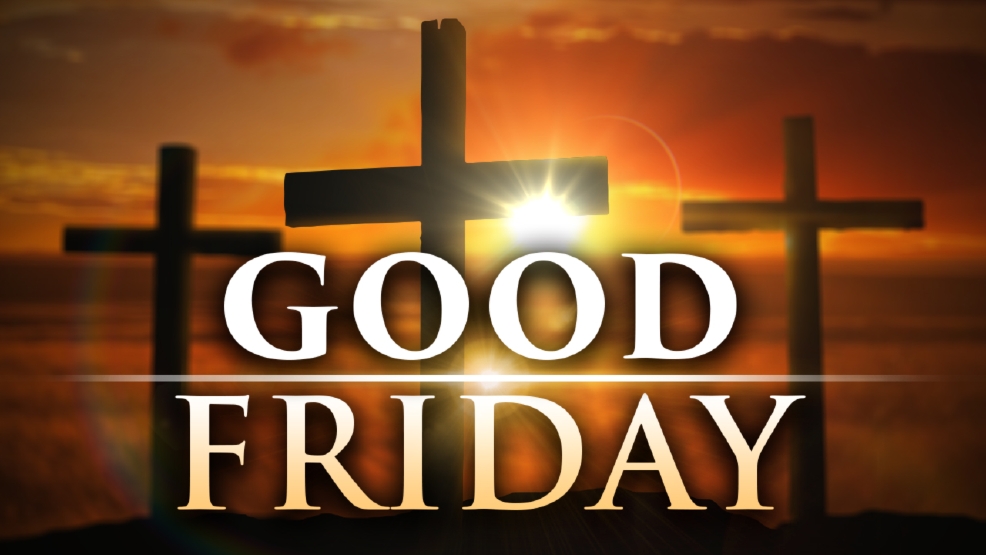 What is Good Friday? WTTE